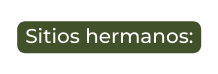 Sitios hermanos